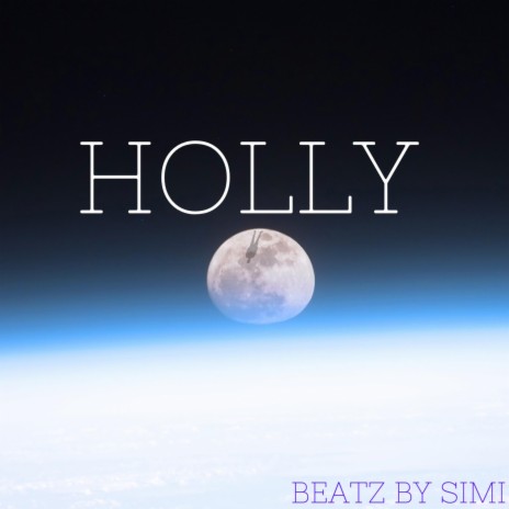 HOLLY | Boomplay Music
