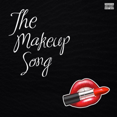 The Makeup Song ft. Isaiah Palms