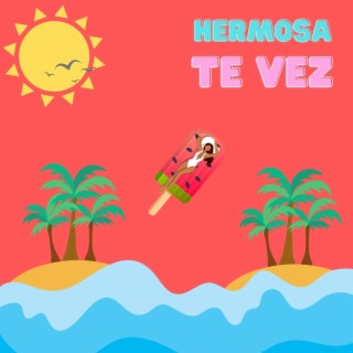 Hermosa Te Vez lyrics | Boomplay Music