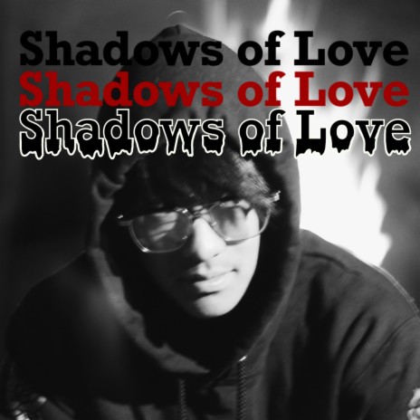 Shadows of Love | Boomplay Music