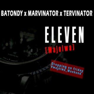 Eleven (Wajelwa)