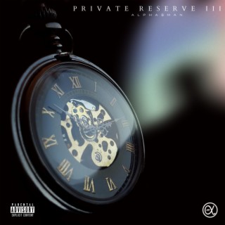 Private Reserve 3