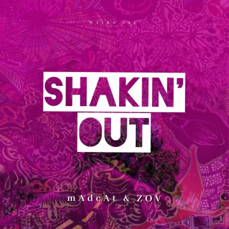 Shakin' Out ft. ZOV | Boomplay Music