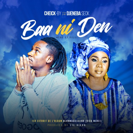 Baa ni den (Mère et fils) | Boomplay Music