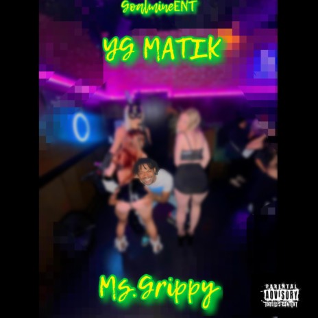 Ms. Grippy | Boomplay Music