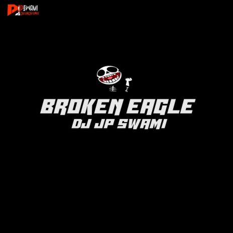 Broken Eagle | Boomplay Music
