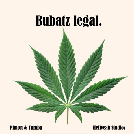 Bubatz legal ft. SipeOne & Odelo | Boomplay Music