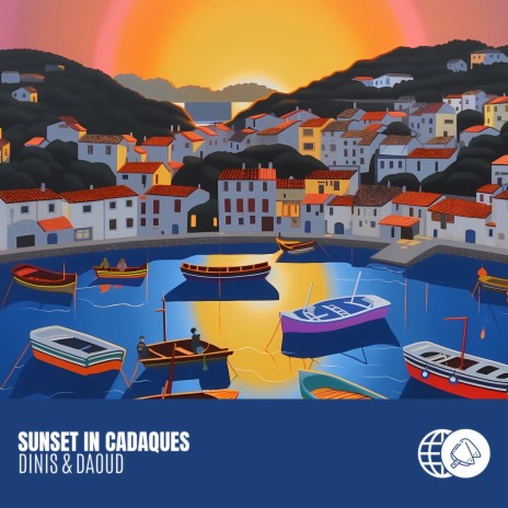 Sunset In Cadaques ft. Daoud | Boomplay Music