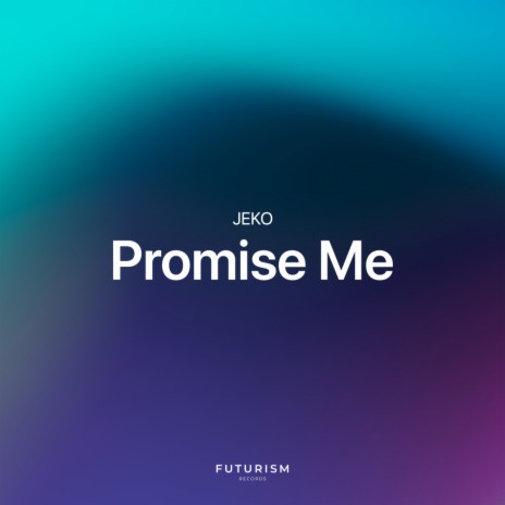 Promise Me | Boomplay Music