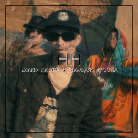 HH ft. Zonido Kroniko & 20XX | Boomplay Music