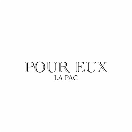 POUR EUX | Boomplay Music