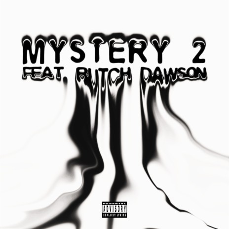 Mystery 2 ft. Butch Dawson | Boomplay Music