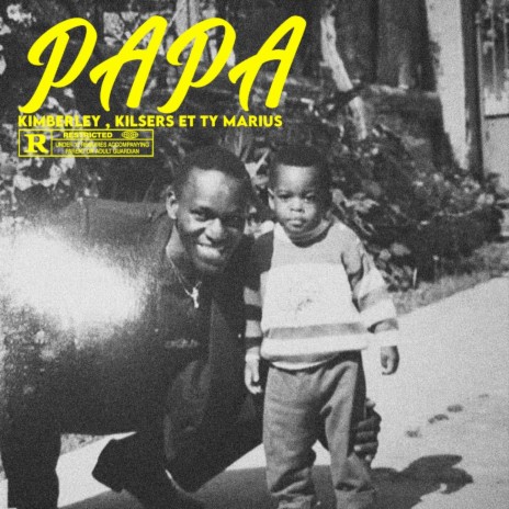 PAPA (feat. Kilsers & Ty Marius) | Boomplay Music