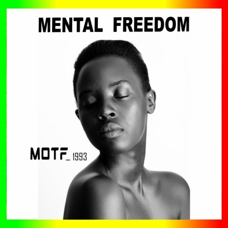 Mental Freedom | Boomplay Music