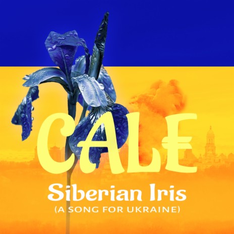 Siberian Iris (A Song for Ukraine)