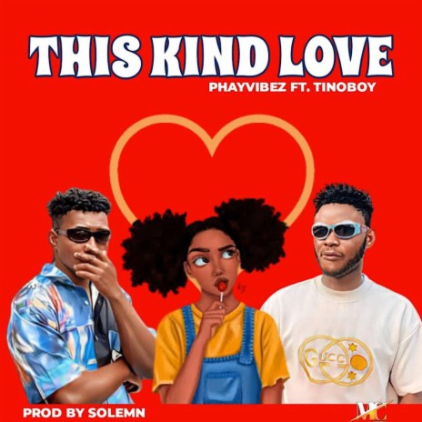 This Kind Love ft. Tino boy | Boomplay Music