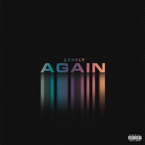 Lonely Again | Boomplay Music