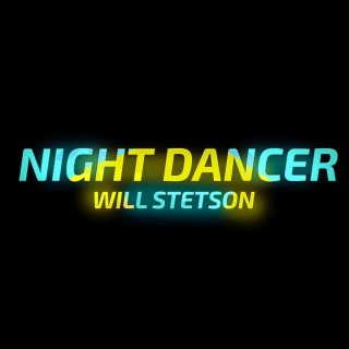 NIGHT DANCER lyrics | Boomplay Music