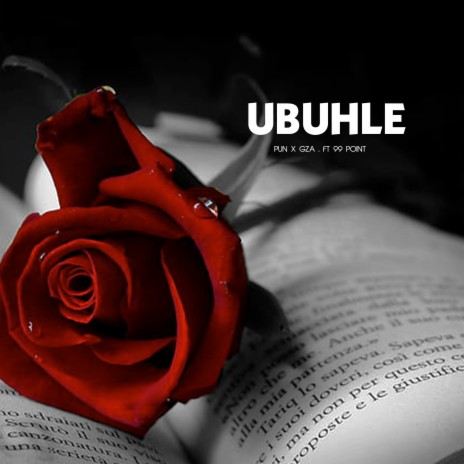 Ubuhle ft. GZA & 99POINT | Boomplay Music