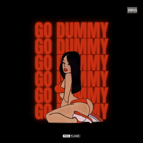 Go Dummy | Boomplay Music