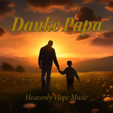 Danke Papa | Boomplay Music