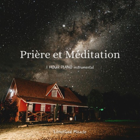 Prière et Méditation | Boomplay Music