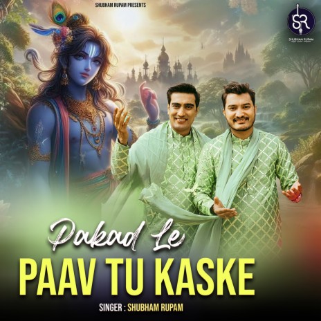 Pakad Le Paav Tu Kaske | Boomplay Music