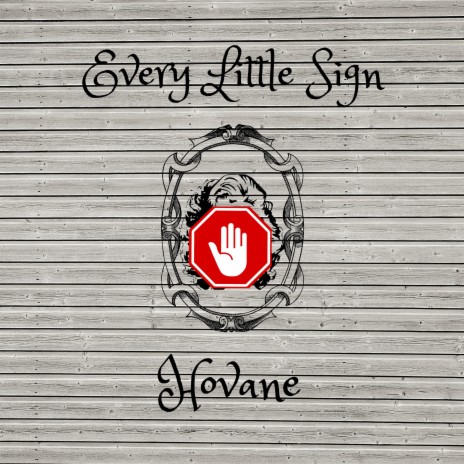 Every Little Sign | Boomplay Music