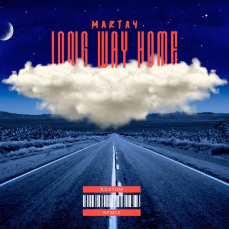 Long Way Home (Kustom Remix) | Boomplay Music