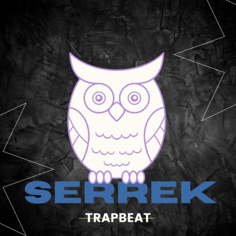 Serrek (trapbeat) | Boomplay Music