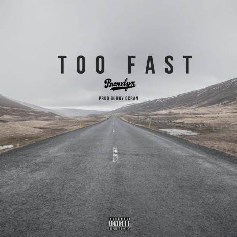 Too Fast | Boomplay Music