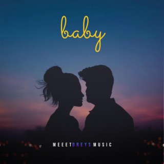 baby lyrics | Boomplay Music