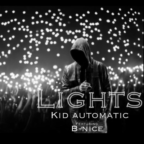Lights ft. B-Nice | Boomplay Music