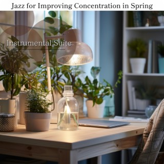 Jazz for Improving Concentration in Spring