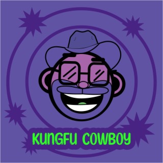 Kungfu Cowboy (Soulful Mix)