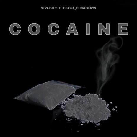 Cocaine ft. Tlhogi D | Boomplay Music