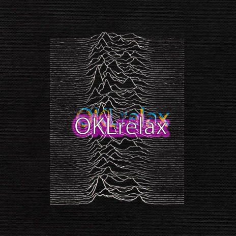 Oklrelax | Boomplay Music