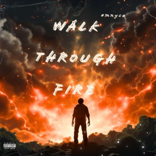 Walk Through Fire