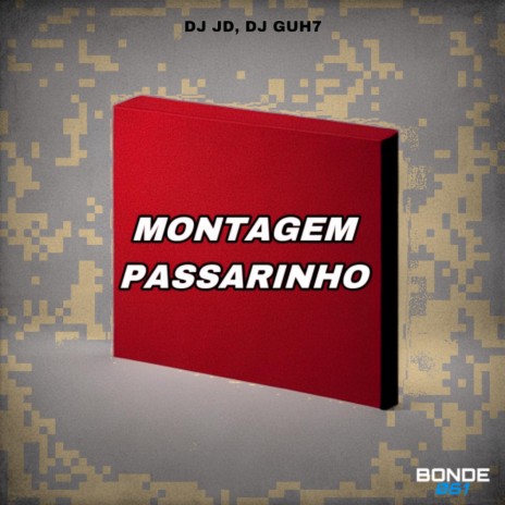 Montagem passarinho | Boomplay Music