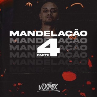 MANDELAÇÃO 4