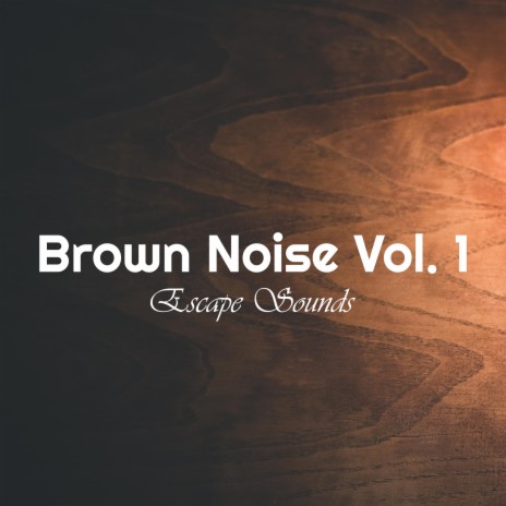 Brown Noise Sound Therapy | Boomplay Music