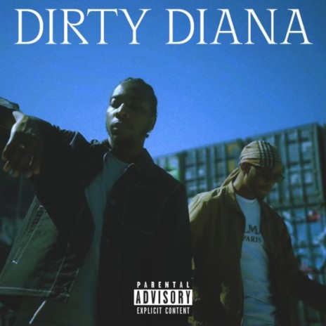 Dirty Diana | Boomplay Music