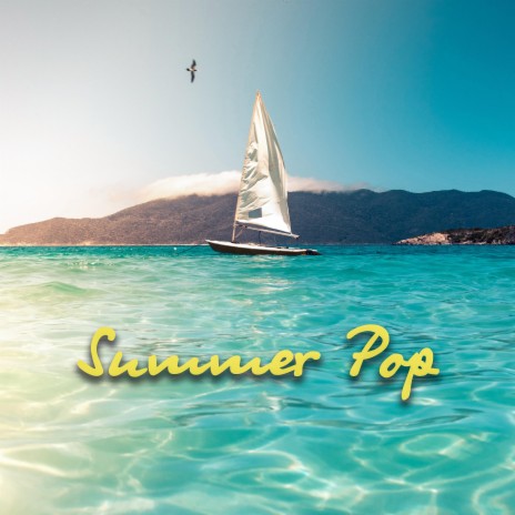 Summer Pop | Boomplay Music