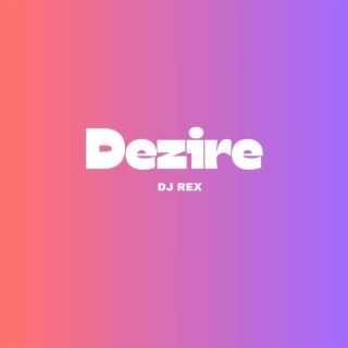 Dezire