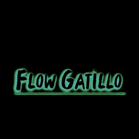 FLOW GATILLO | Boomplay Music