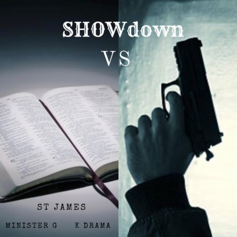 SHOWDOWN ft. K Drama & Minister G | Boomplay Music