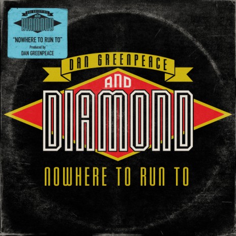 Nowhere To Run To ft. Diamond D | Boomplay Music