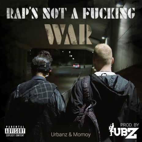 Rap's Not A Fucking War ft. Momoy | Boomplay Music