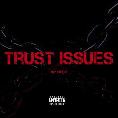 Trust Issues | Boomplay Music