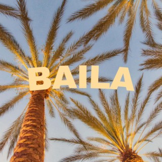 BAILA lyrics | Boomplay Music